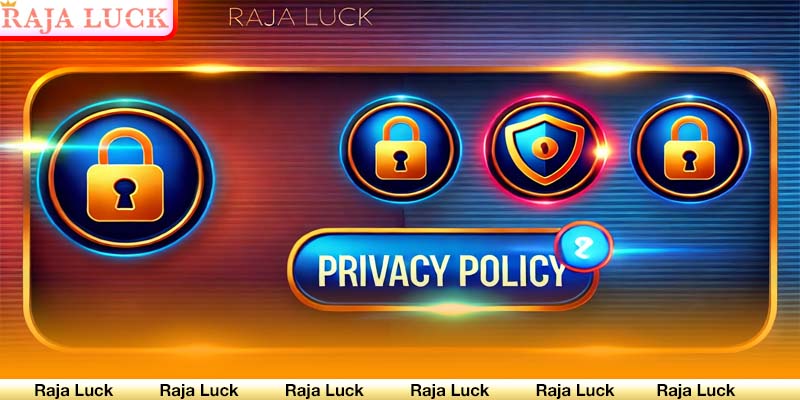 What is a Privacy Policy, and Why Does Raja Luck Have One?