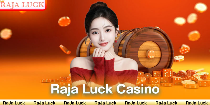 Raja Luck Casino